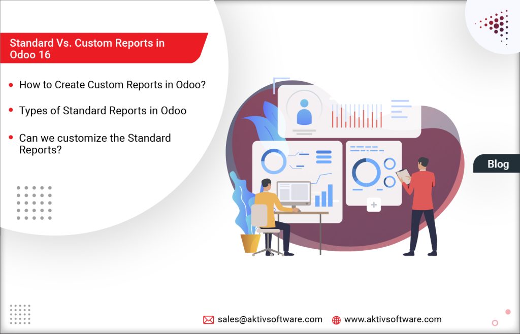 Standard Vs. Custom Reports in Odoo 16